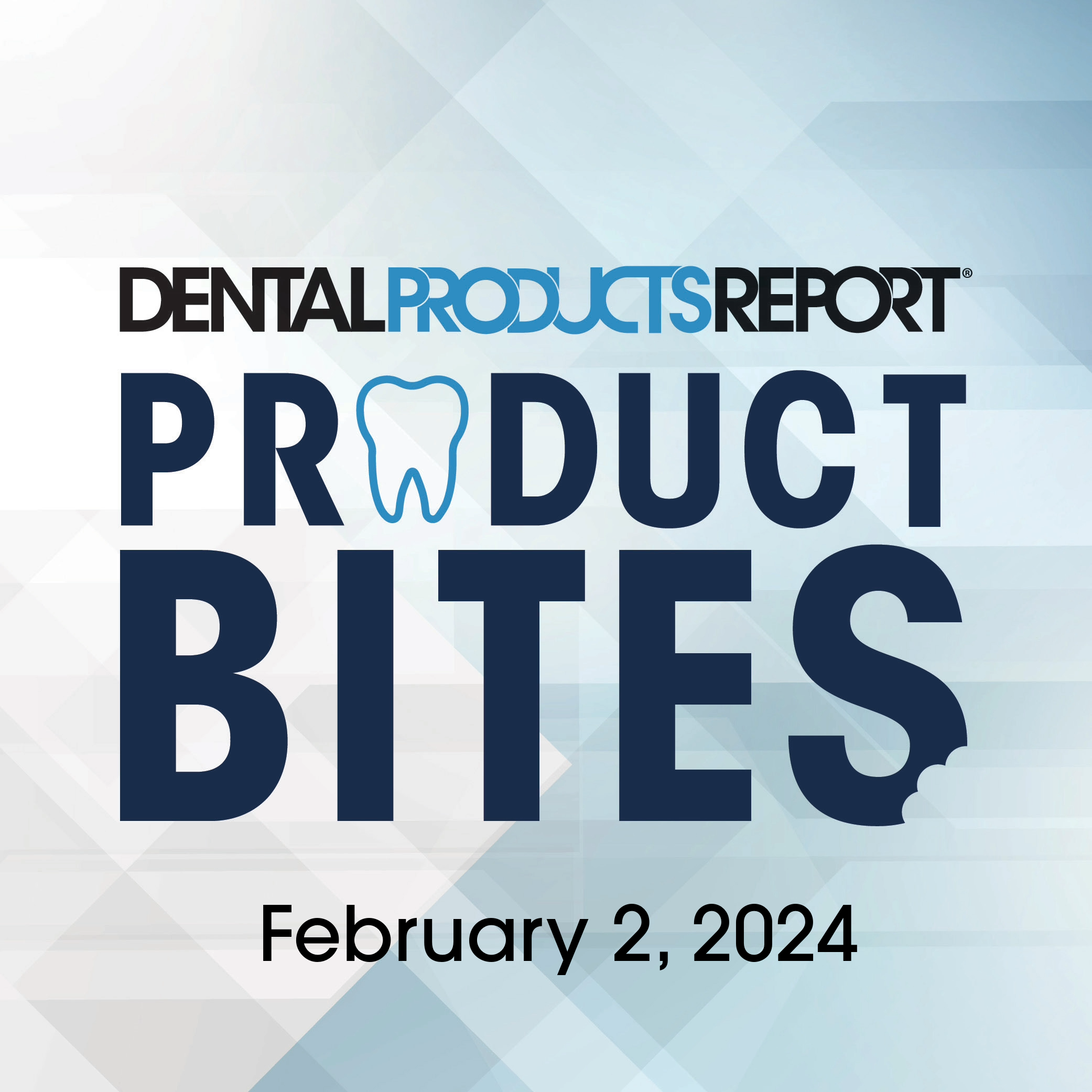 Product Bites – February 2, 2024